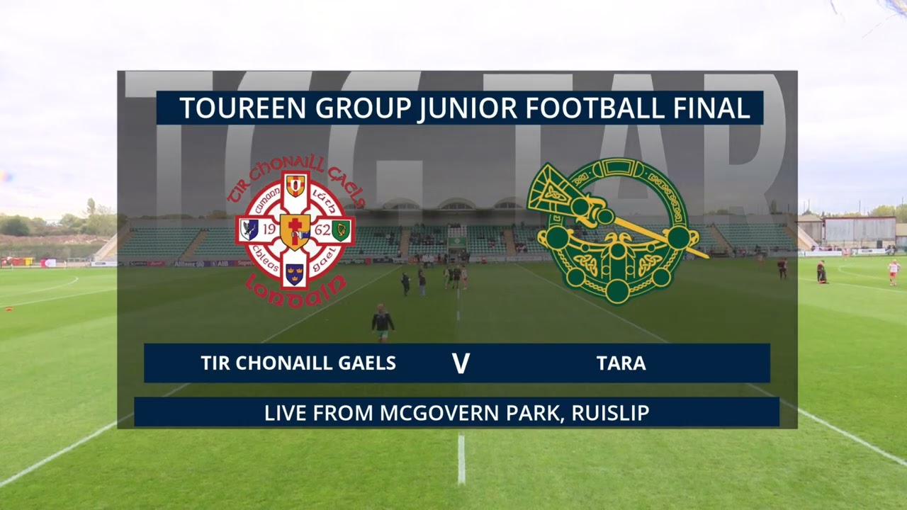 Tir Chonaill Gaels v Tara | London GAA Toureen Group JFC Final (18/10/2025)