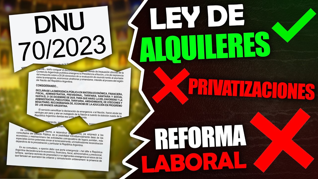 La oposici&oacute;n quiere DEROGAR el DNU 70/2023 &iquest;Qu&eacute; LEYES VUELVEN si esto ocurre?