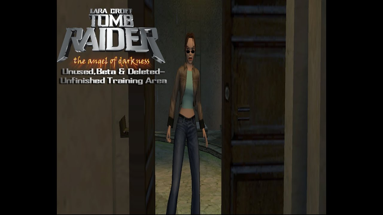 Tomb Raider 6:Angel of Darkness-Unused,Beta & Deleted-Unfinished Training Area (Old version)