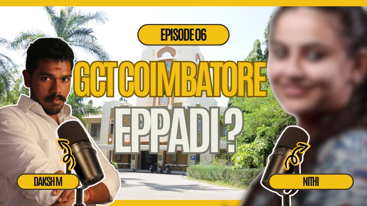 Is GCT COIMBATORE Worth in 2025?😱 Placement, Hostel, fees| Investigated the TN Top Students