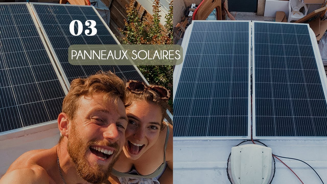 03. Aménagement : Pose des panneaux solaires