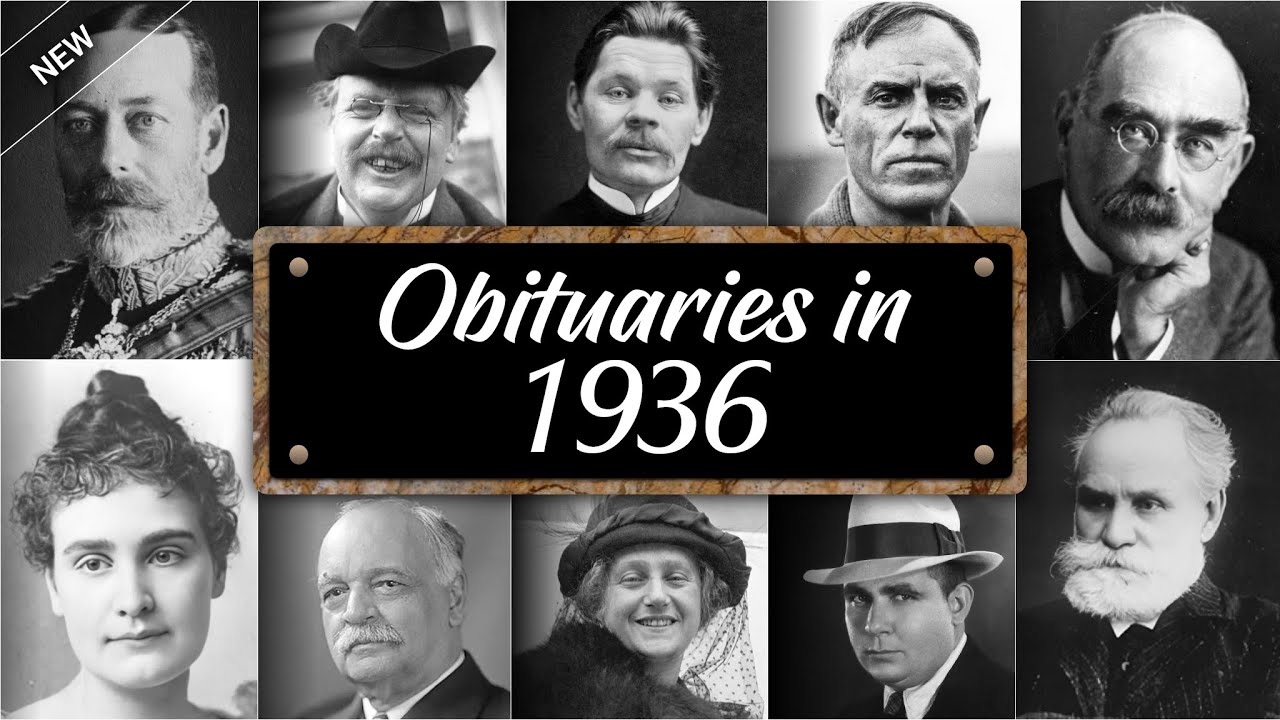 Obituary: Famous Faces WE LOST in 1936