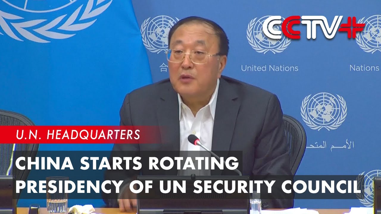 China Starts Rotating Presidency of UN Security Council