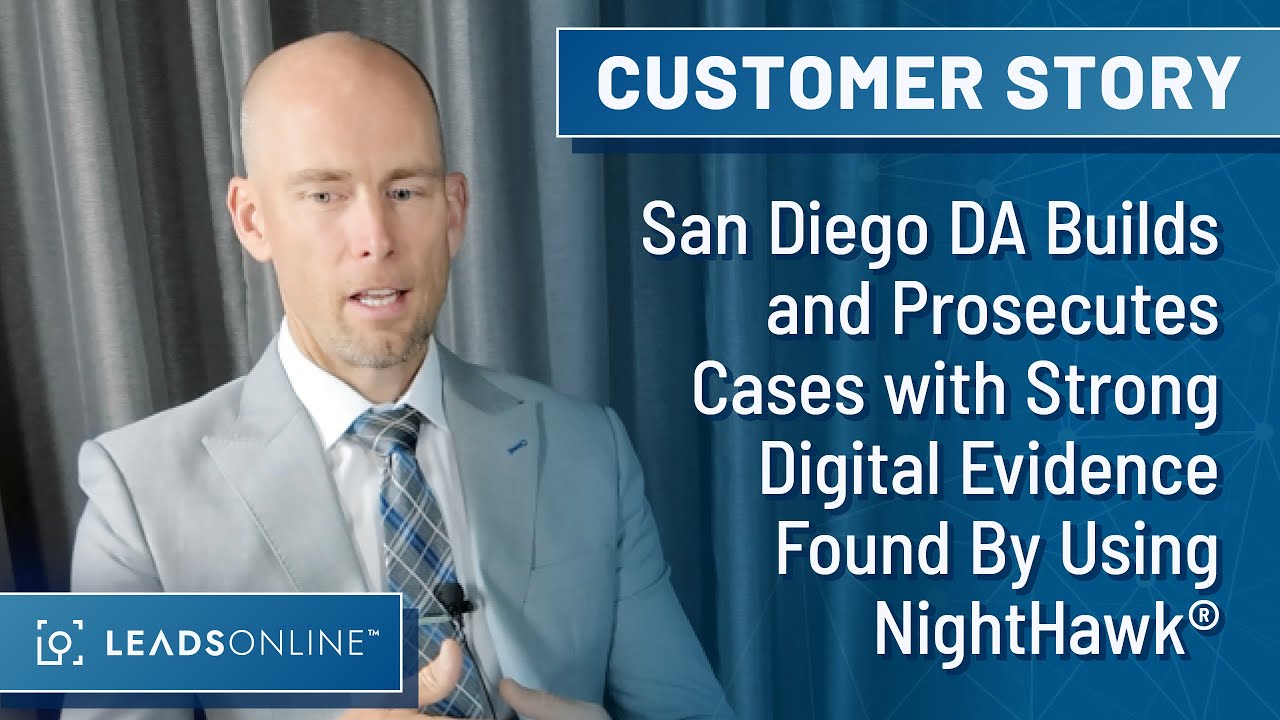 Click Click Caught: San Diego County District Attorney's Office Builds Cases with NightHawk