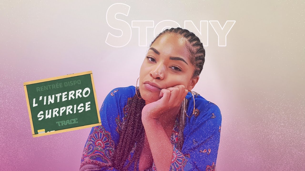 Stony - L' Interro Surprise By TRACE