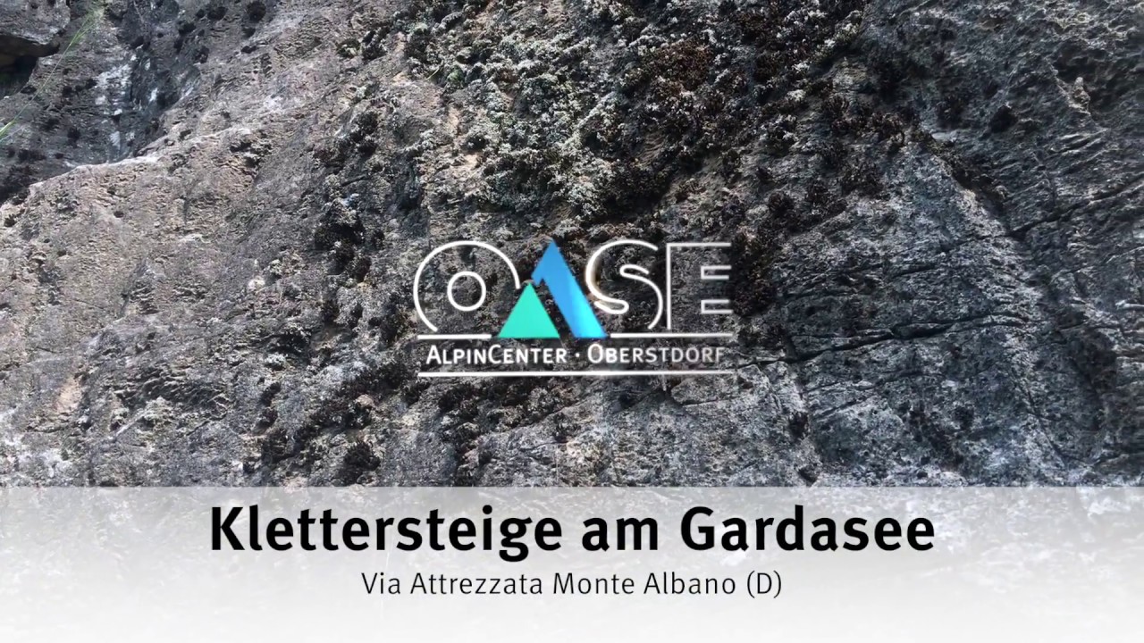 Klettersteige am Gardasee - Via Attrezzata Monte Albano (D)