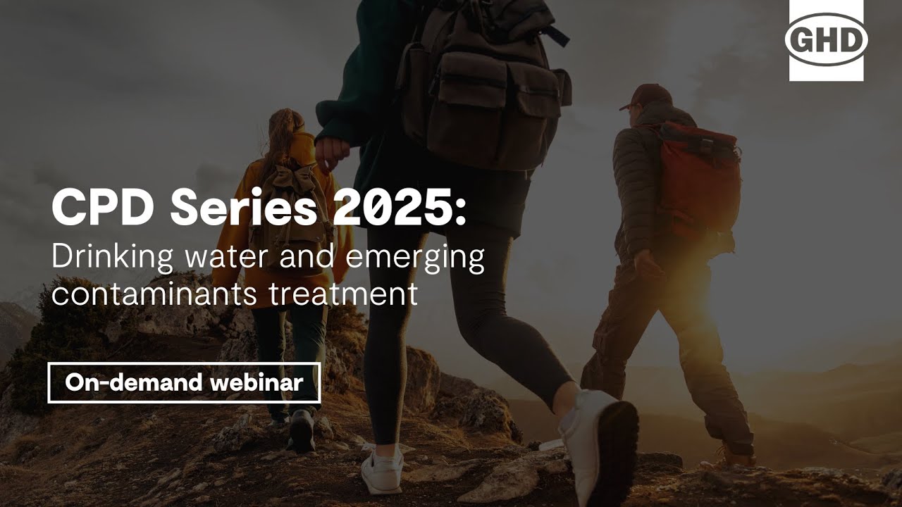 CPD Series 2025 - Drinking water and emerging contaminants treatment | Webinar