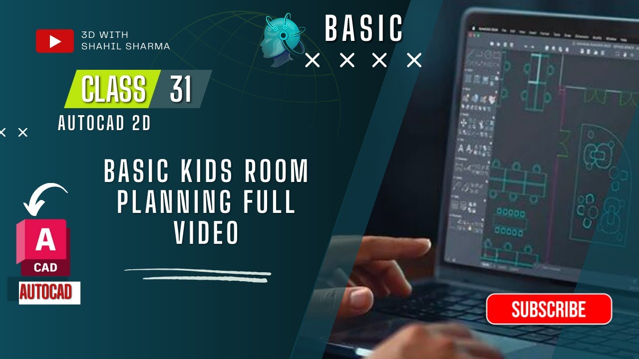 CLASS - 31 | Basic kids room planning full video | 3D with SHAHIL SHARMA #autocad #2d