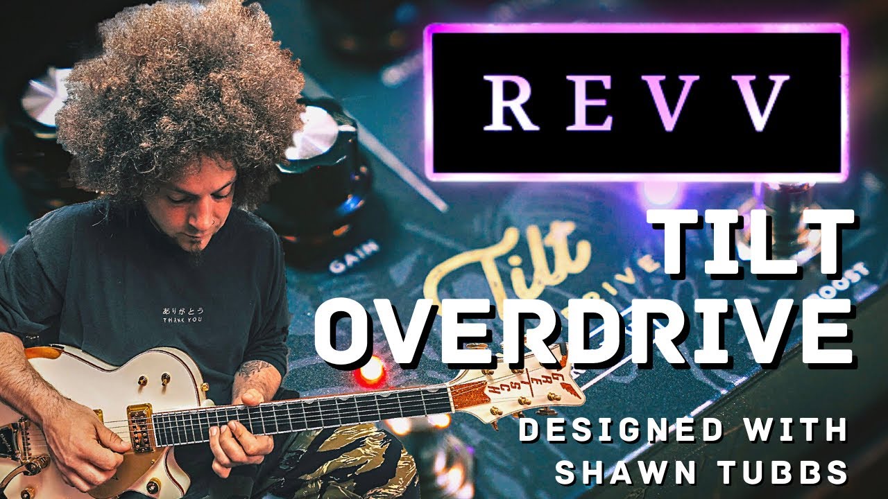 Усилители REVV | Tilt Overdrive | Подпись Шона Таббса