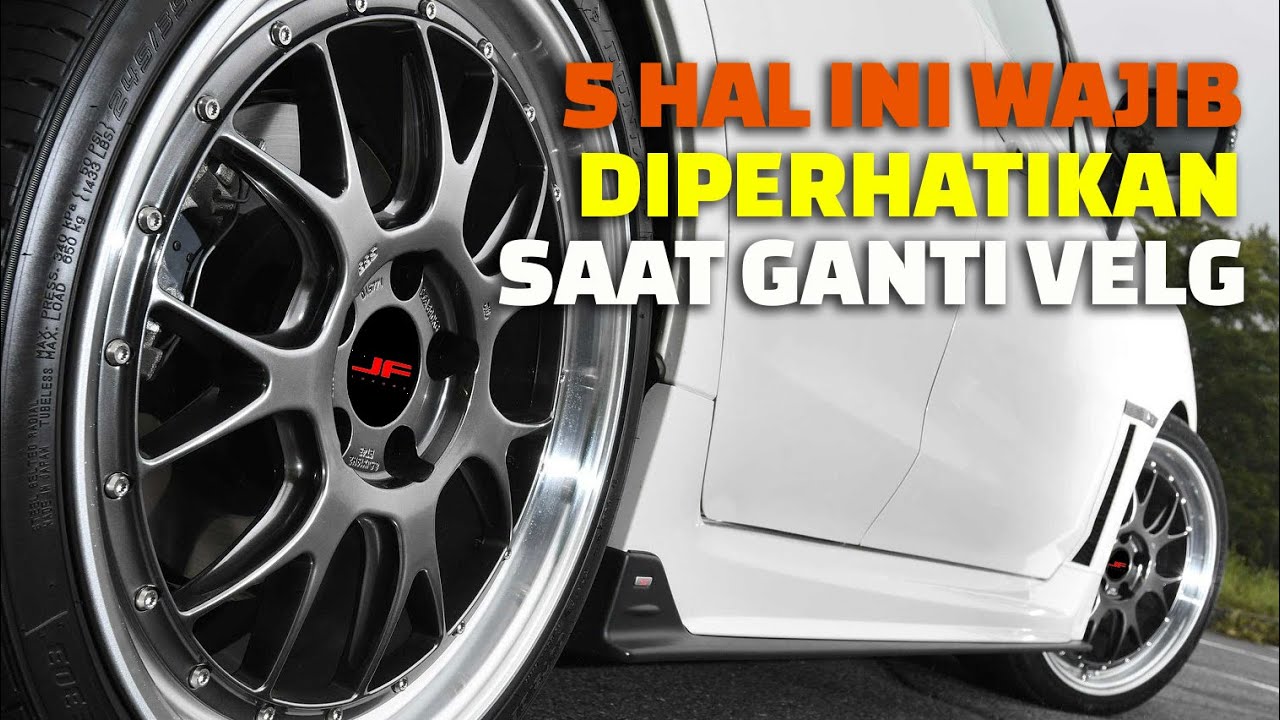 Ternyata Ganti Velg Mobil Enggak Semudah Kelihatannya!