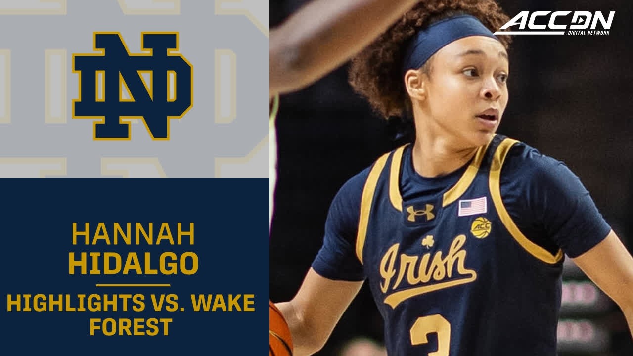 Notre Dame Star Hannah Hidalgo Highlights vs. Wake Forest