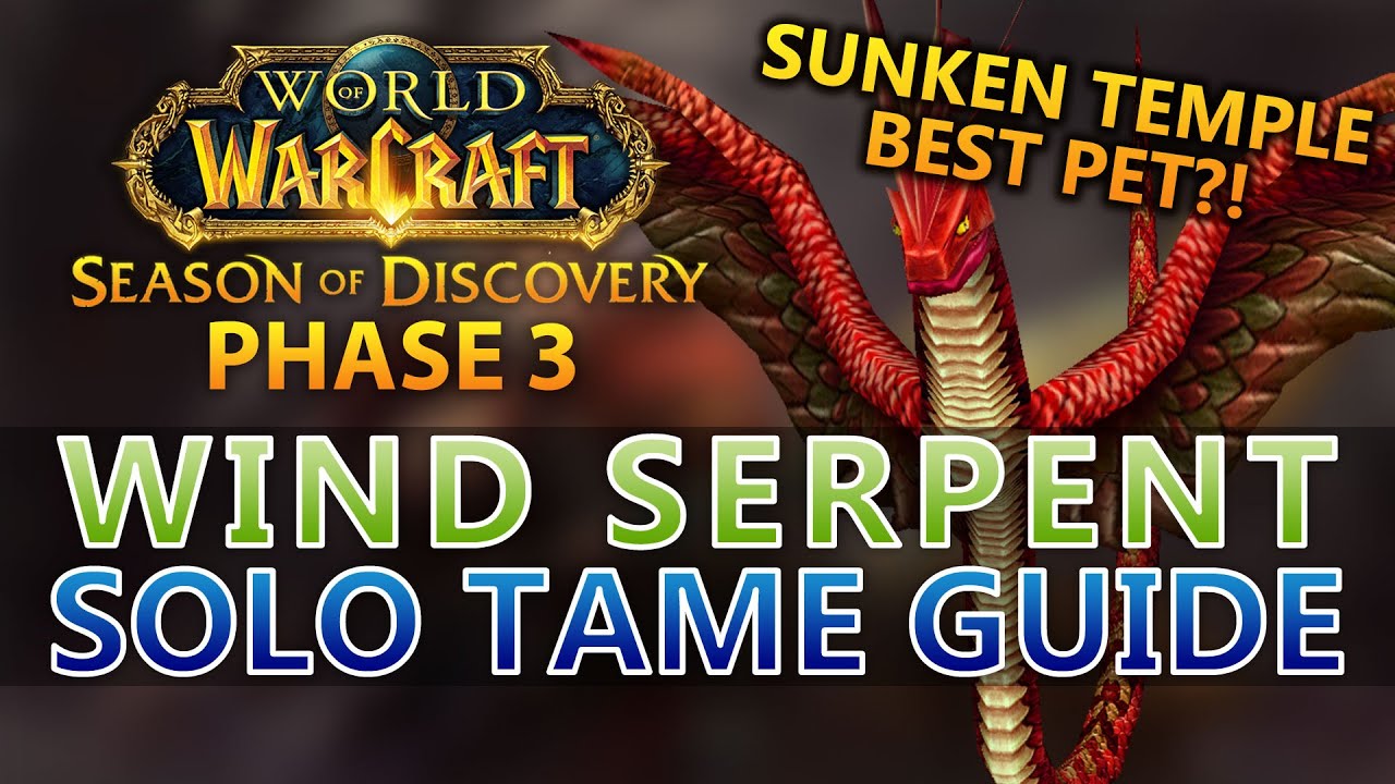 How to solo tame the Sunken Temple Wind Serpent | Season of Discovery P3 | Jeiku Living Flame NA
