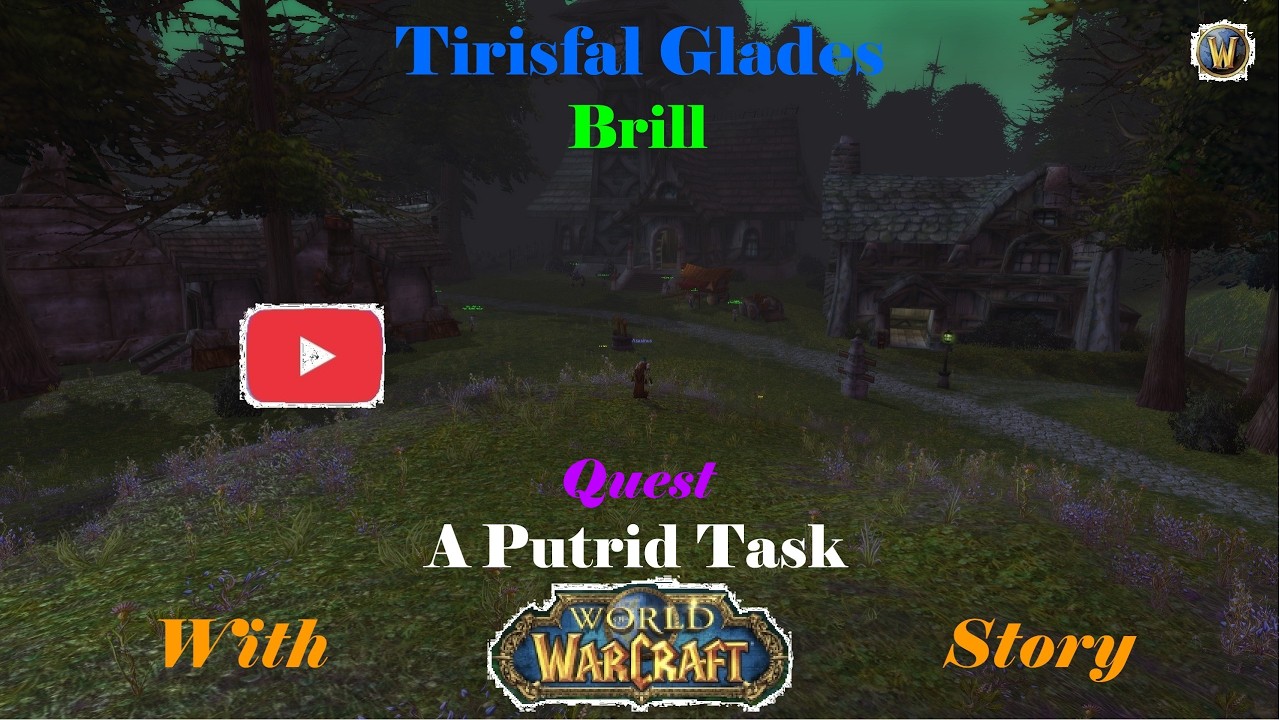 World of Warcraft quest&story:A Putrid Task,Грязная работа,Una tarea pútrida,더러운 임무,腐爛的爪子