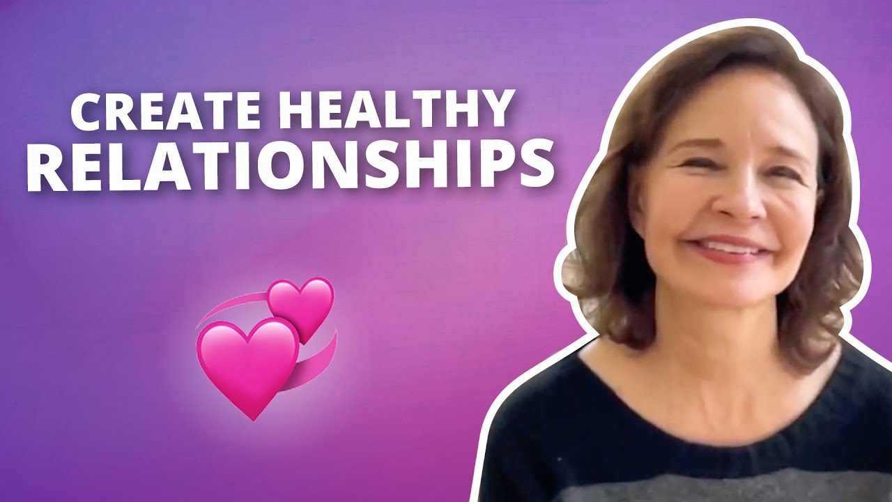 Building A Healthy Relationship | Sonia Choquette