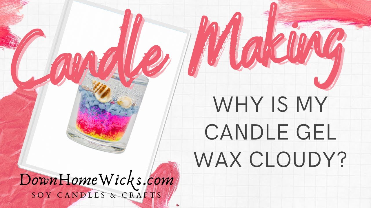 Why is my candle gel wax cloudy? #shorts
