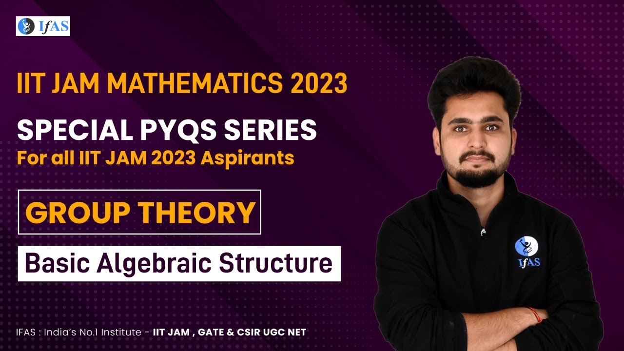 Algebra & Group Theory: Learn How to Solve Basic Problems with Group Theory!