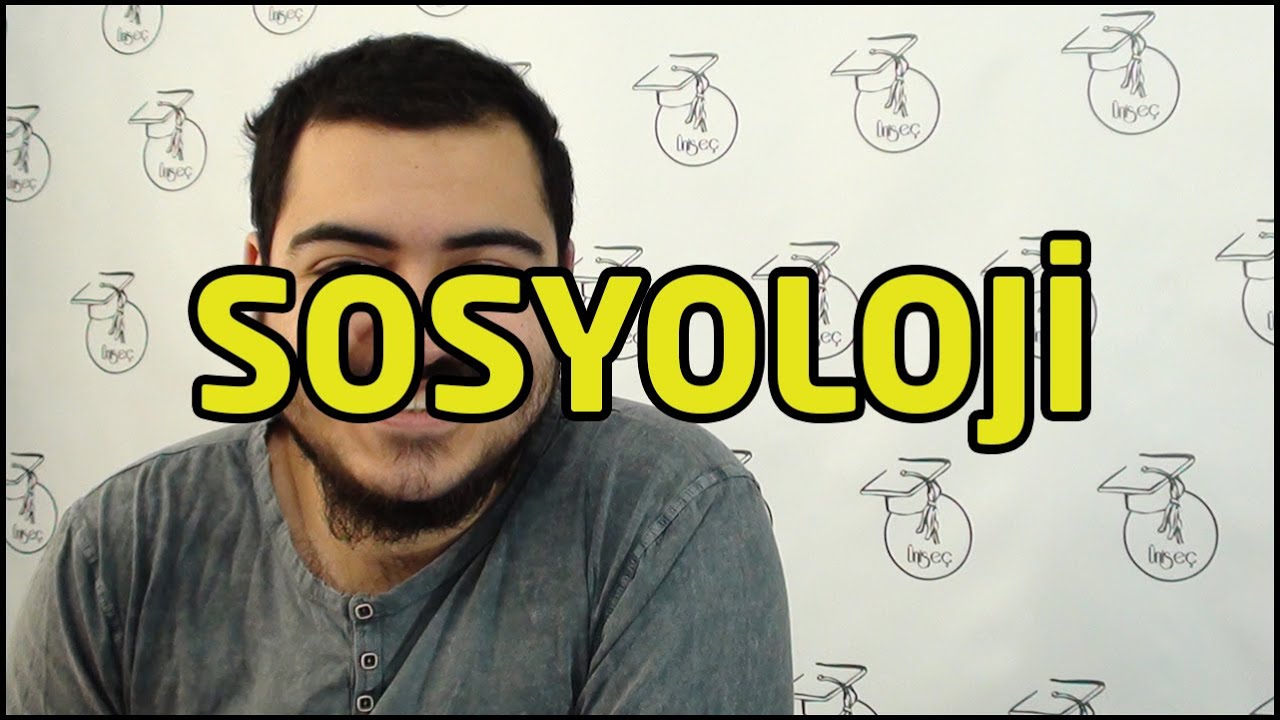 Sosyoloji Hakkında Her Şey