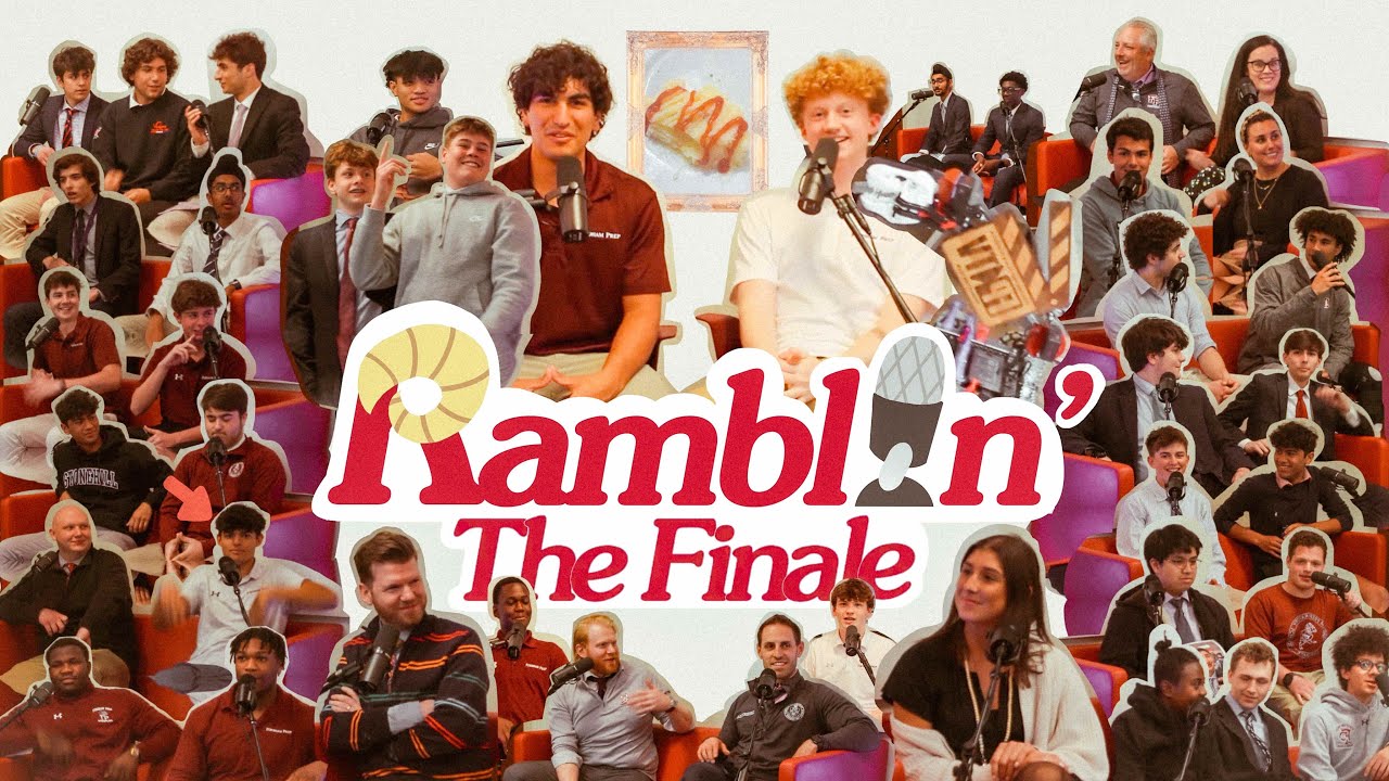 Ramblin': A Student Podcast from Fordham Prep (Season 3 Ep 6) | The Final Ramblin'