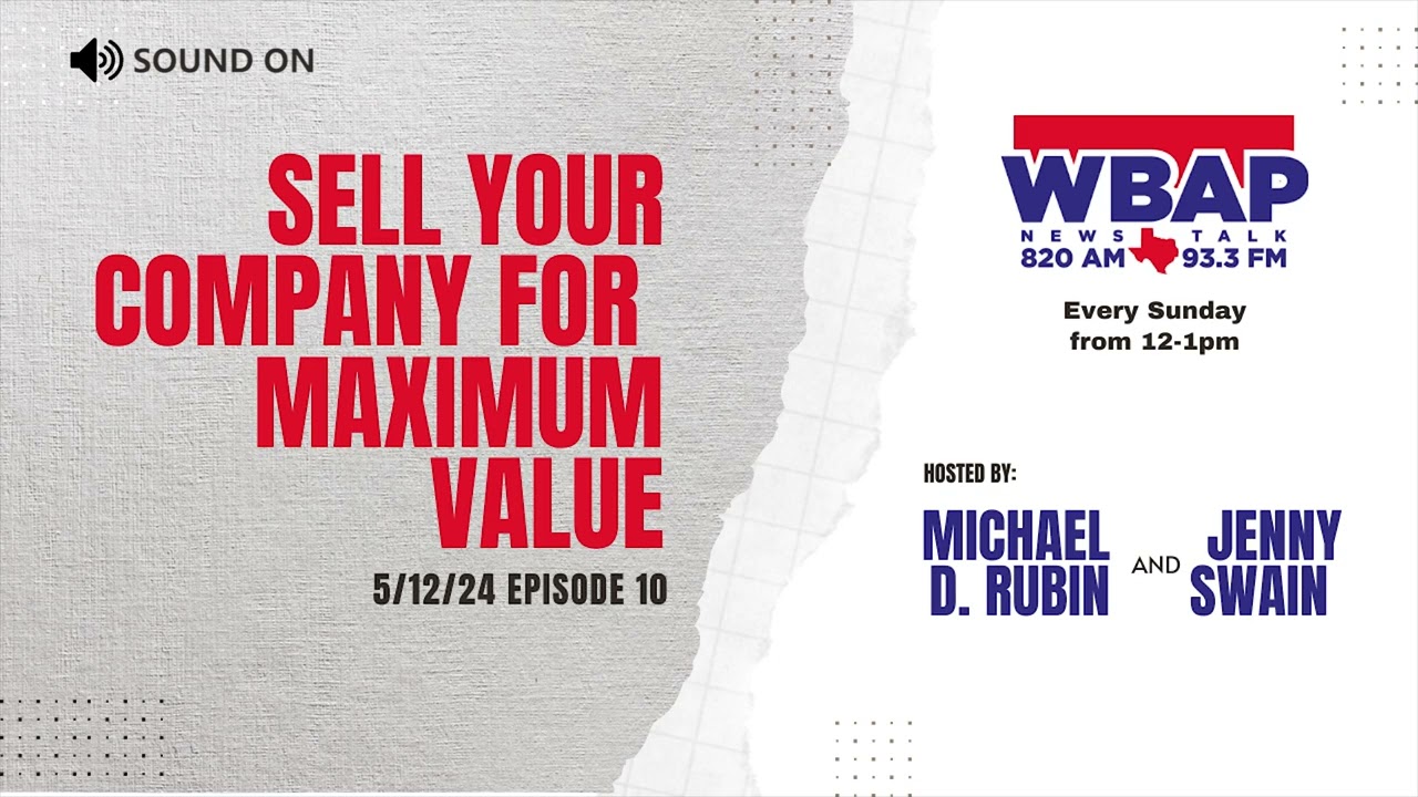 10 - Maximizing Your Company's Value in North Texas | 5.12.24
