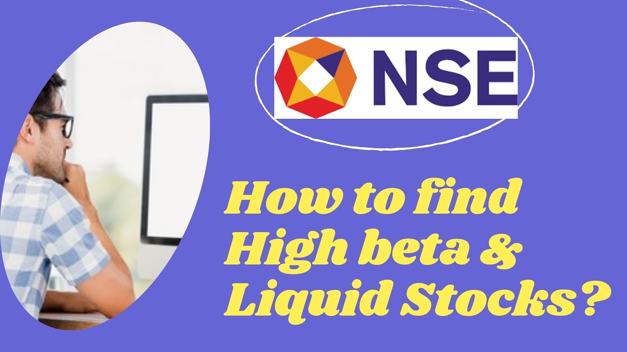 How to find High Beta and Liquid Stocks। Stock with High Beta