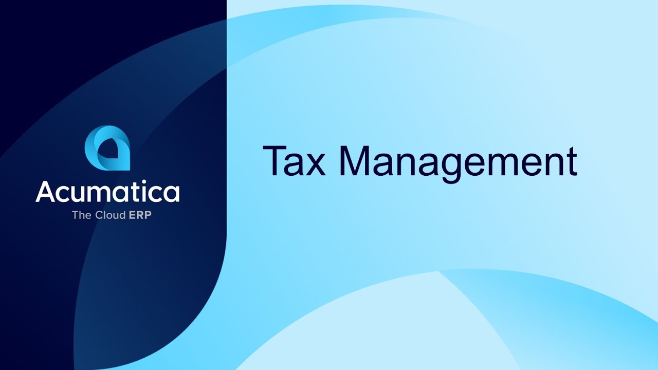 Tax Management - Overview