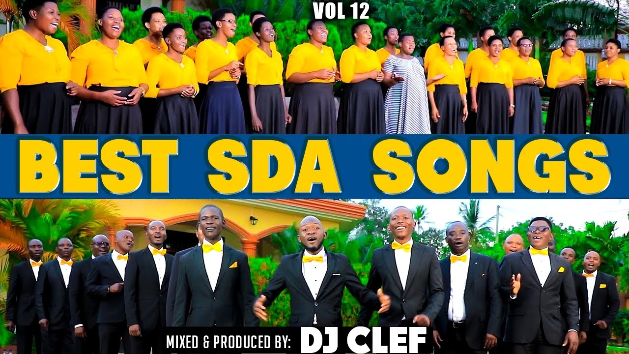 BEST SDA SONGS MIX 2025 VOL 12 - DJ CLEF | MAKONGENI SDA| KATANI WEST CHOIR | CHERITH MINISTERS