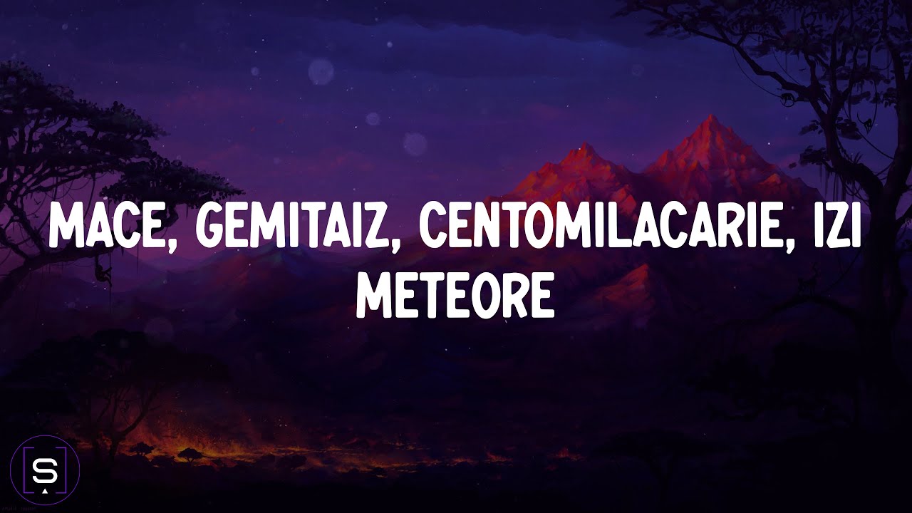 MACE, Izi, centomilacarie - METEORE Ⳣ ft. Gemitaiz (Testo / Lyrics Video 4K)