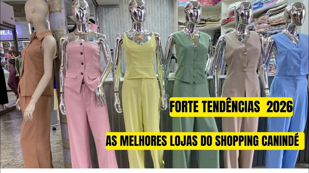 TOUR DE COMPRAS 2026 NAS MELHORES LOJAS DO SHOPPING CANINDÉ TEM MUITAS NOVIDADES E TENDÊNCIAS 