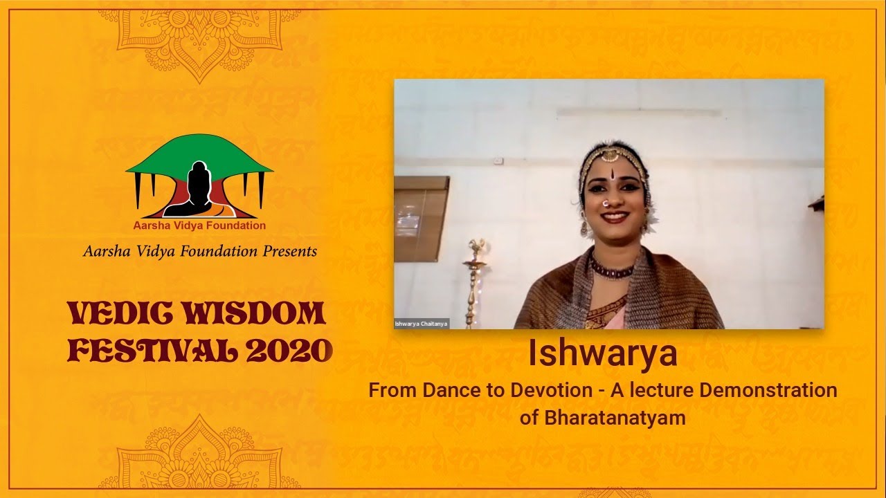 From Dance to Devotion - A lecture demonstration of Bharatanatyam l Ishwarya Chaitanya