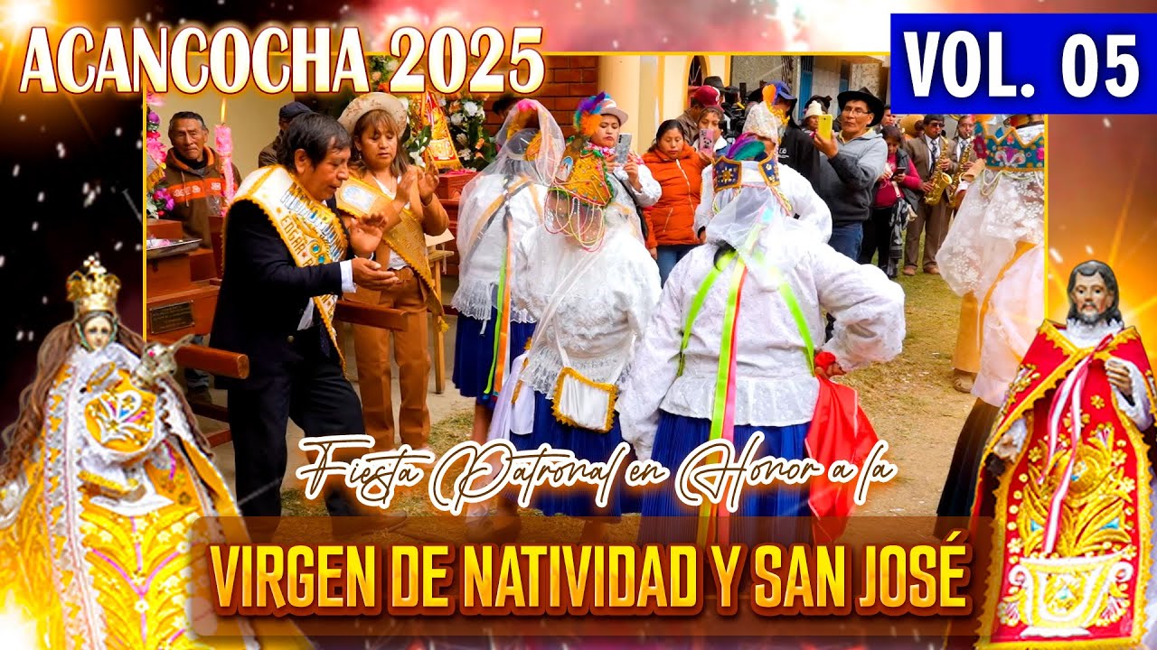 🎉✅Acancocha 2025 🎷// VIRGEN DE LA NATIVIDAD Y SAN JOSE // DVD 05