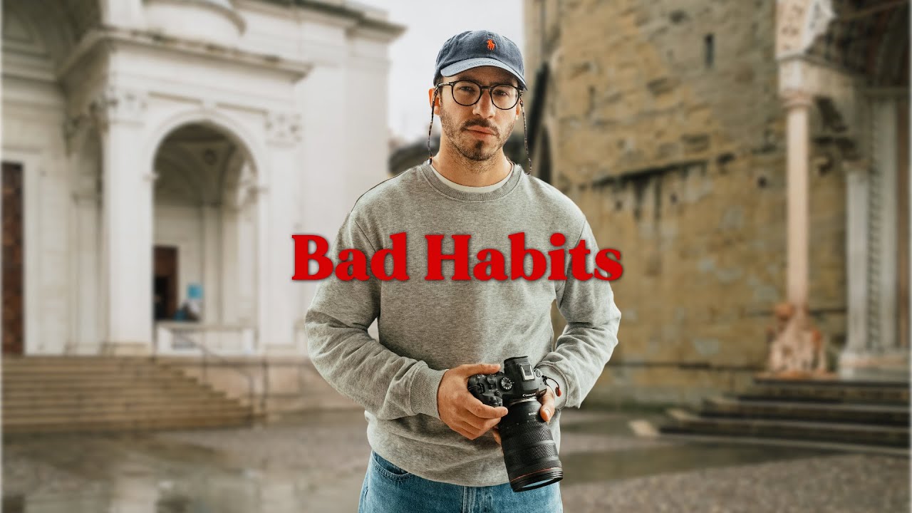 How Bad Photography Habits Are Holding You Back