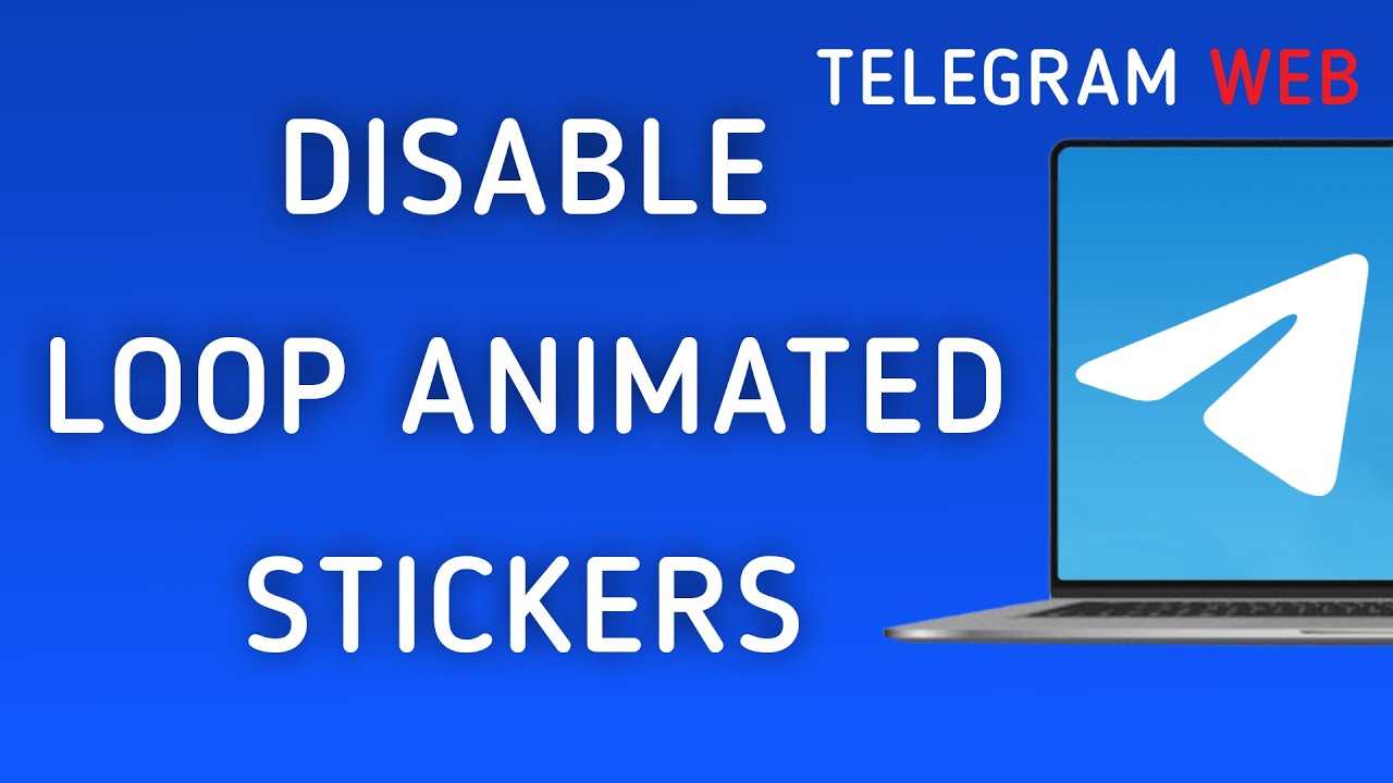 How To Disable Loop Animated Stickers On Telegram Web On PC (New Update)