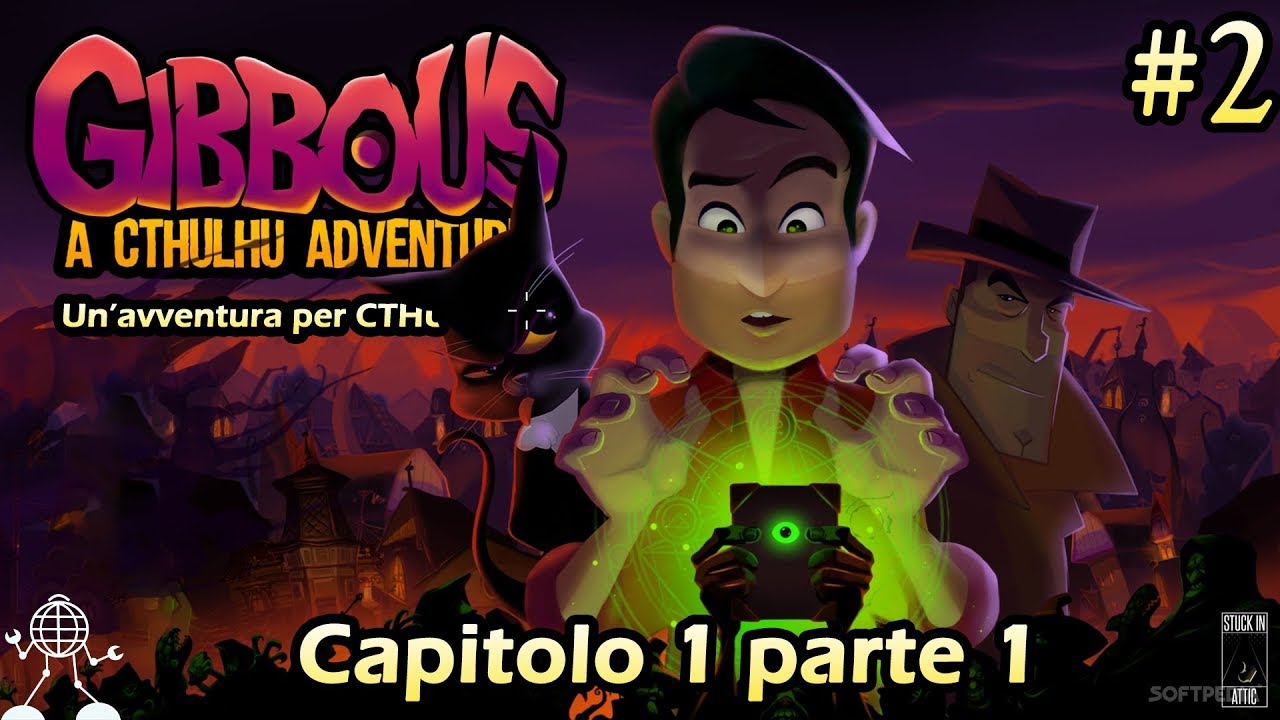 Gibbous A Cthulhu Adventure ITA Walkthrough Gameplay - #2 - Capitolo 1 parte 1
