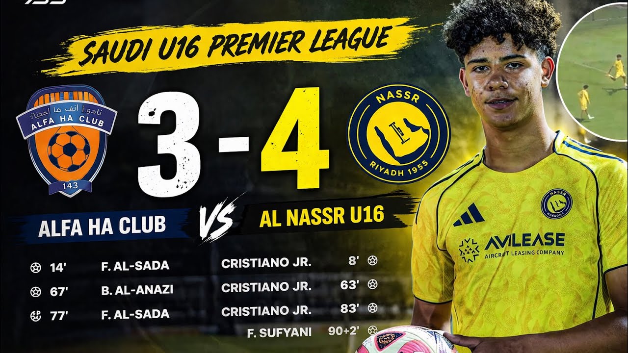 Cristiano Ronaldo Jr Hat-trick vs Alfa Ha Club | Alfa Ha Club vs Al Nassr U16 3-4 | Saudi Premier 