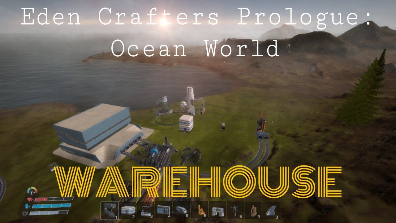 Eden Crafters Prologue: Ocean World (WAREHOUSE)