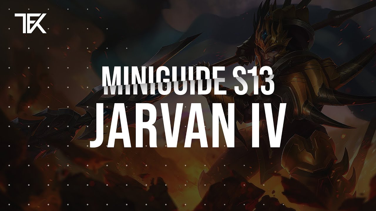 Jarvan IV Miniguide S13 | Team Freekills