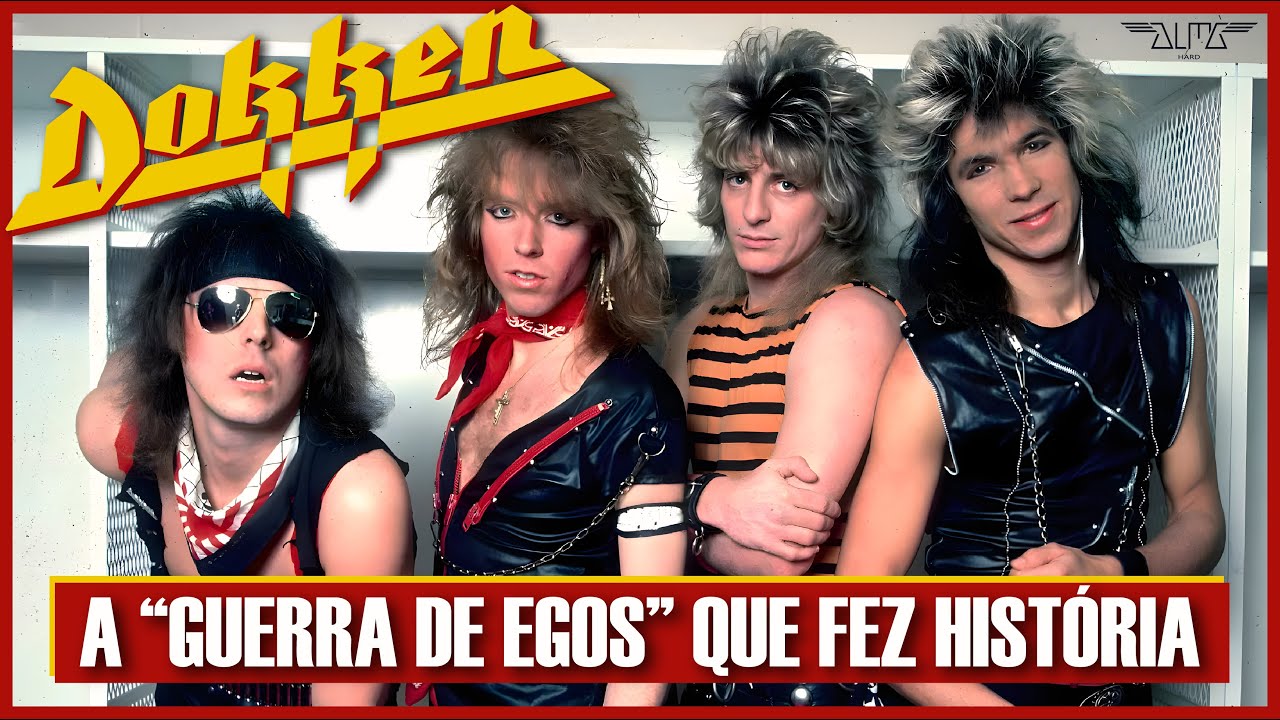 DOKKEN - UMA DAS PRIMEIRAS BANDAS DO HAIR METAL | ALMA HARD