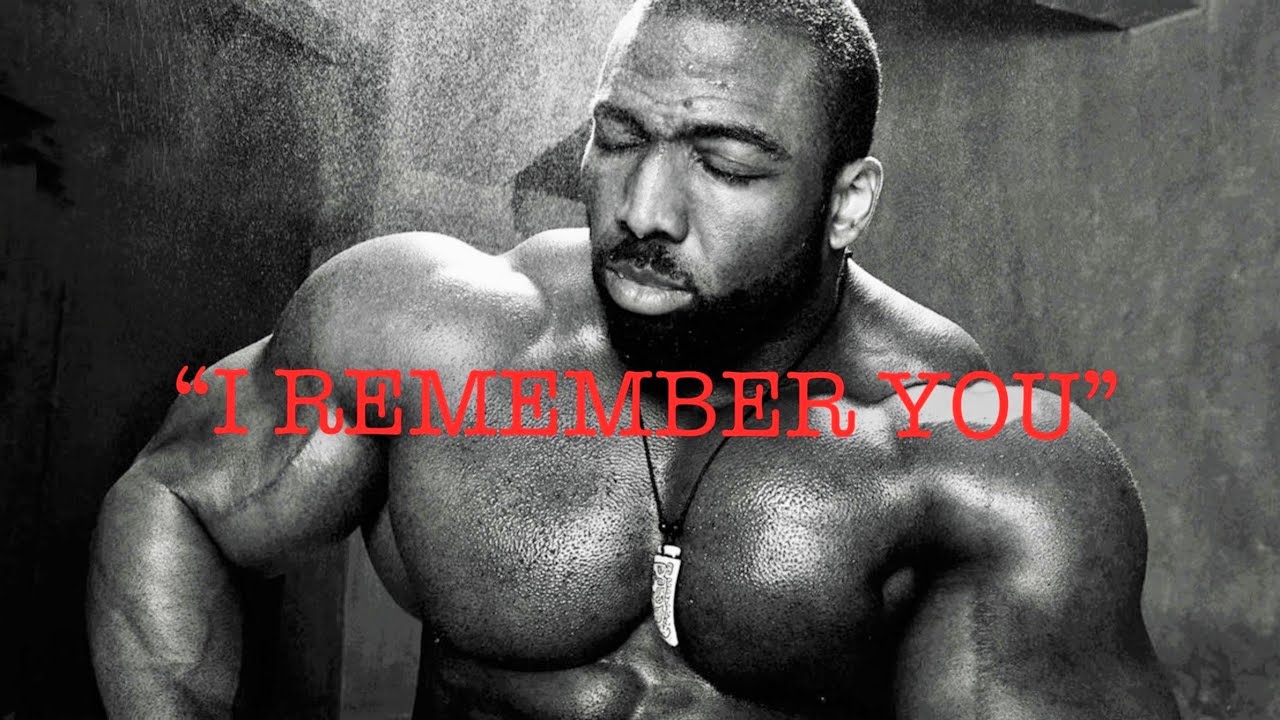 Cedric McMillan - I REMEMBER YOU - Bodybuilding Poem