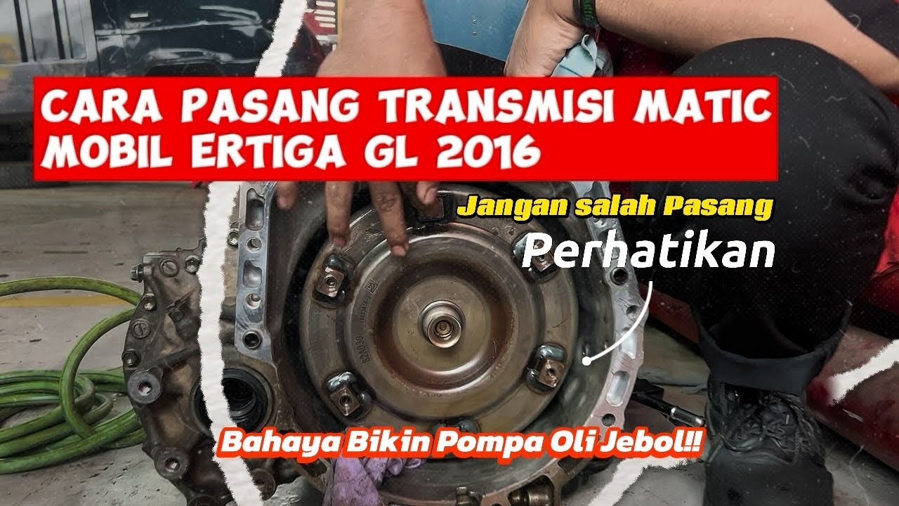 CARA PASANG TRANSMISI MATIC MOBIL ERTIGA GL + REVIEW 🚗💨