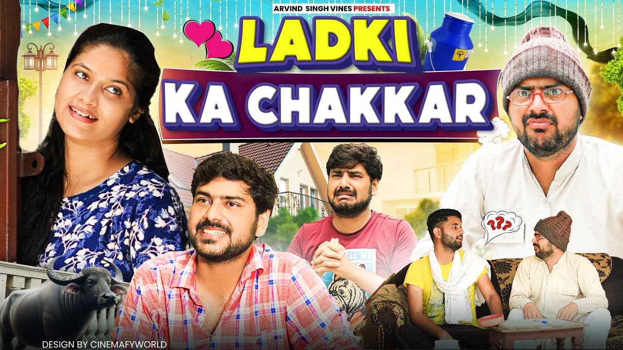 Ladki Ka Chakkar | Comedy | Arvind Singh Vines | ASV