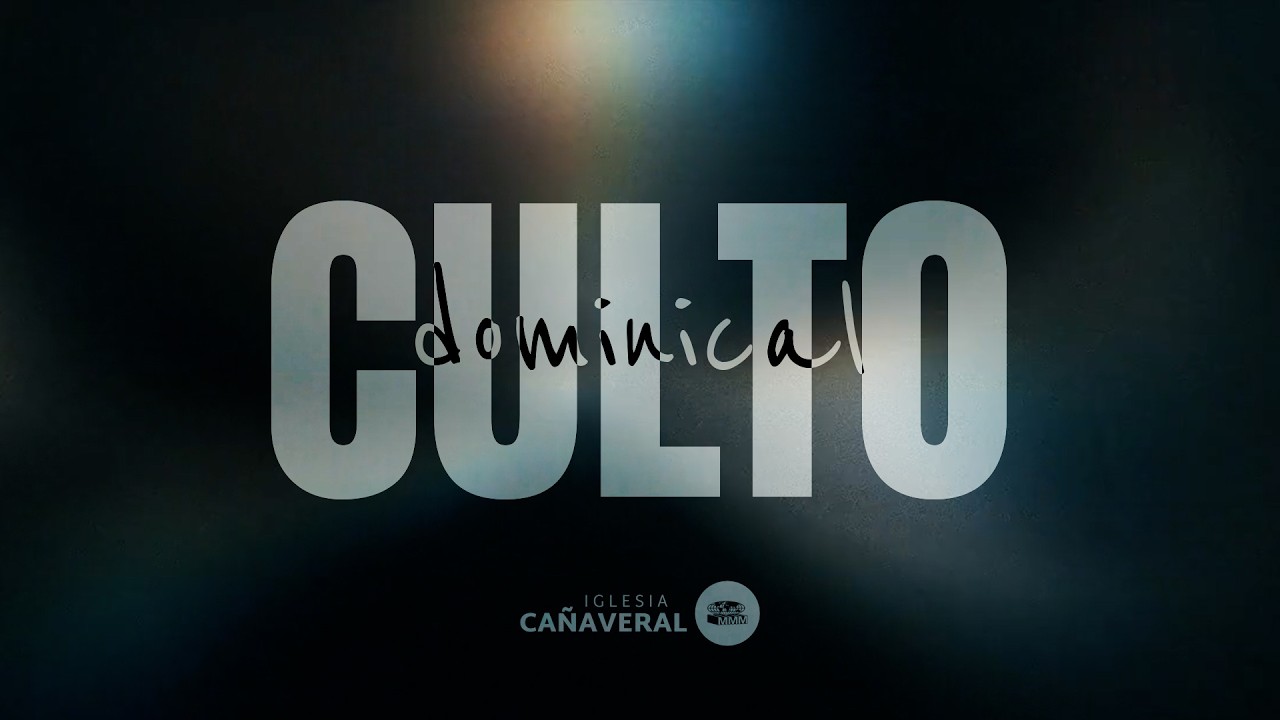 🔴 #EnVivo | 🙌Culto Dominical | Iglesia MMM Ca&ntilde;averal | 08 Mar 2025