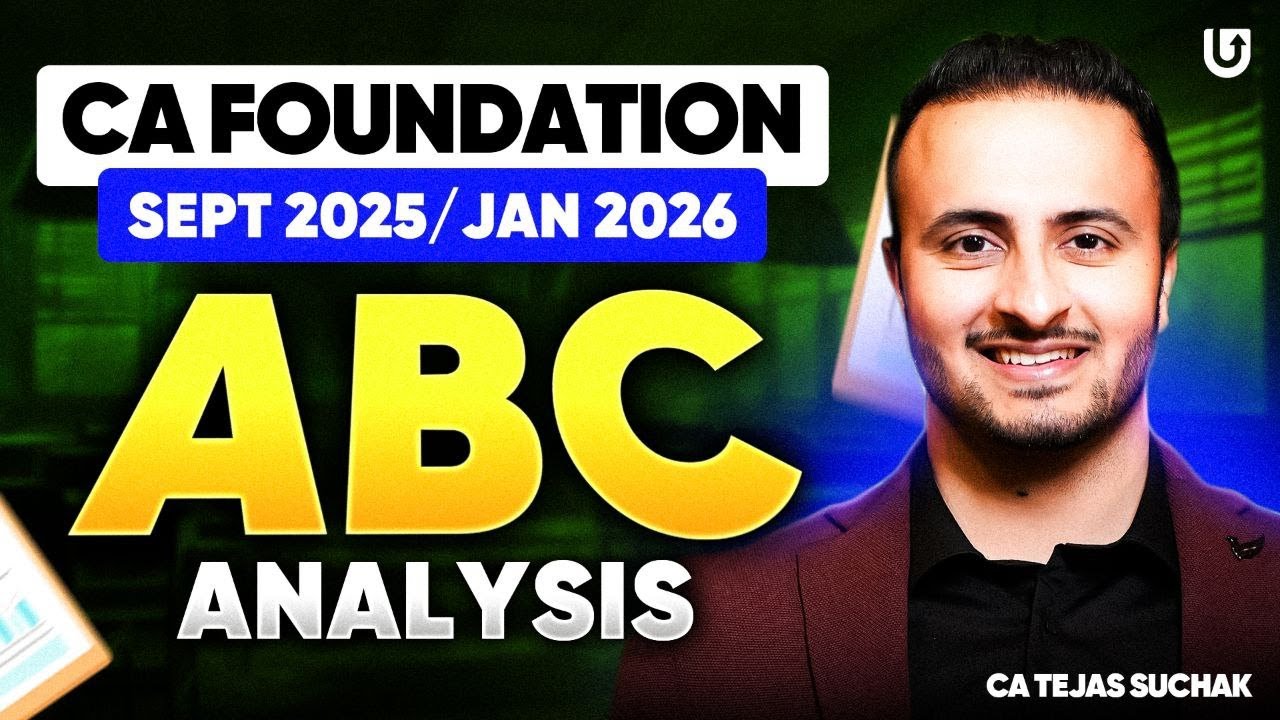 CA FOUNDATION ABC ANALYSIS - SEPTEMBER 25/JANUARY 26 - CA TEJAS SUCHAK