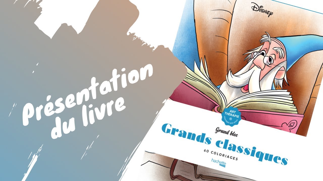 Grands classiques - Bloc coloriage Disney - Hachette Heroes