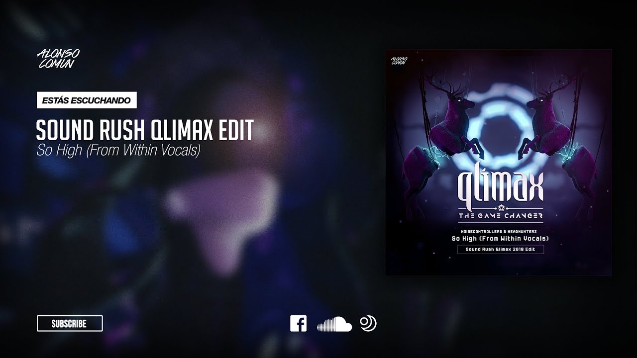 Noisecontrollers - So High (From Within Vocals) (Sound Rush Qlimax'18 Edit)