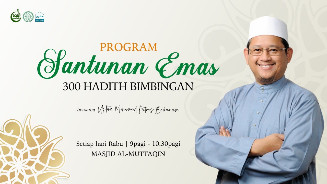300 HADITH BIMBINGAN - USTAZ MOHAMED FATRIS BAKARAM