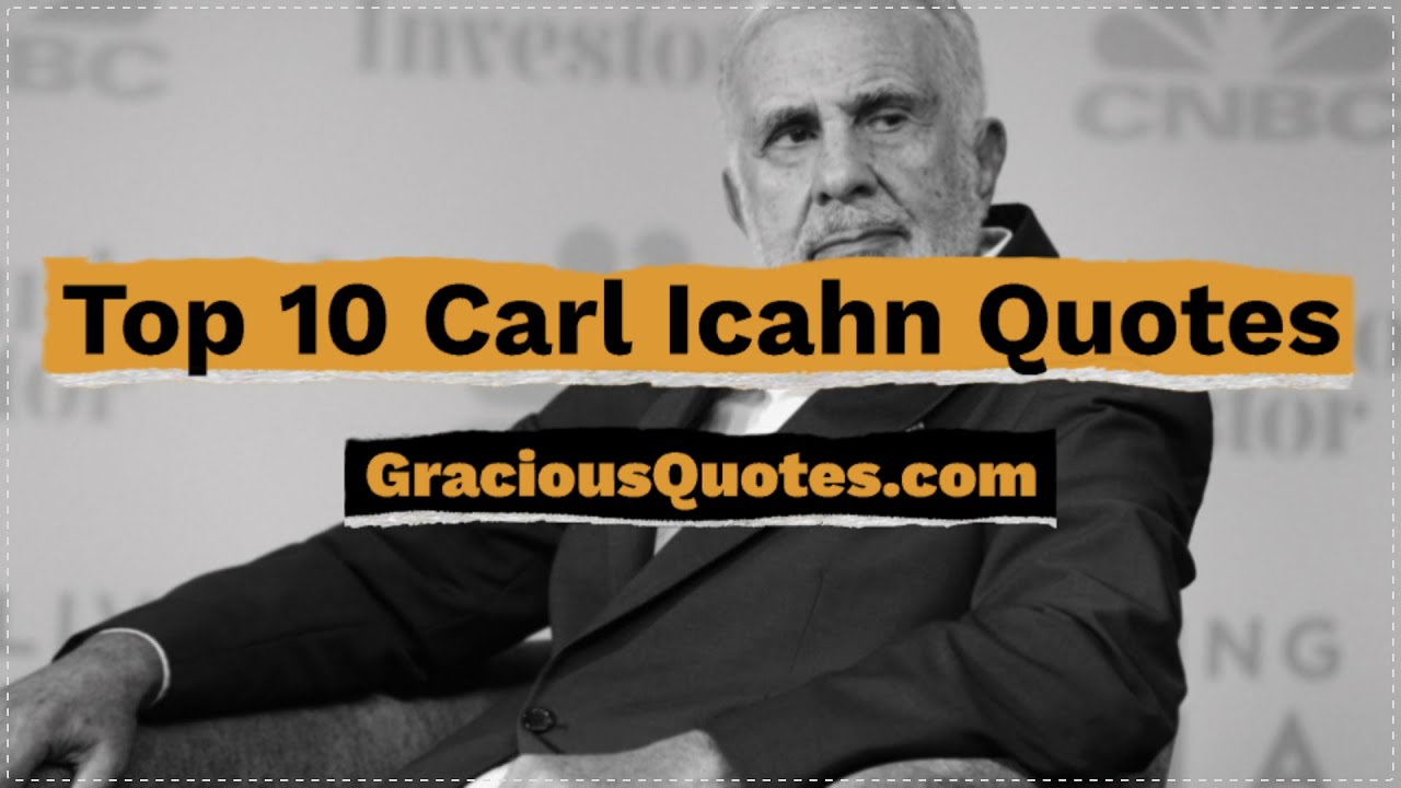 Top 10 Carl Icahn Quotes - Gracious Quotes