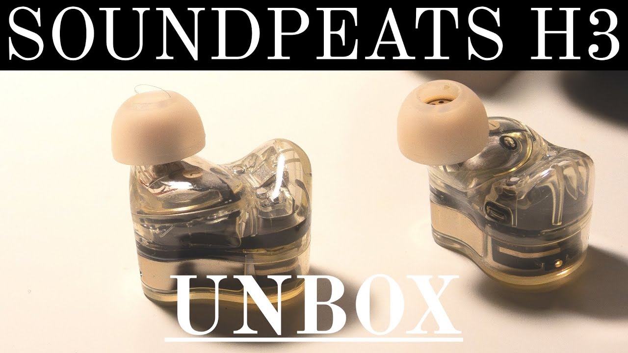 UN TWS QUE SORPRENDE - SOUNDPEATS H3 UNBOXING