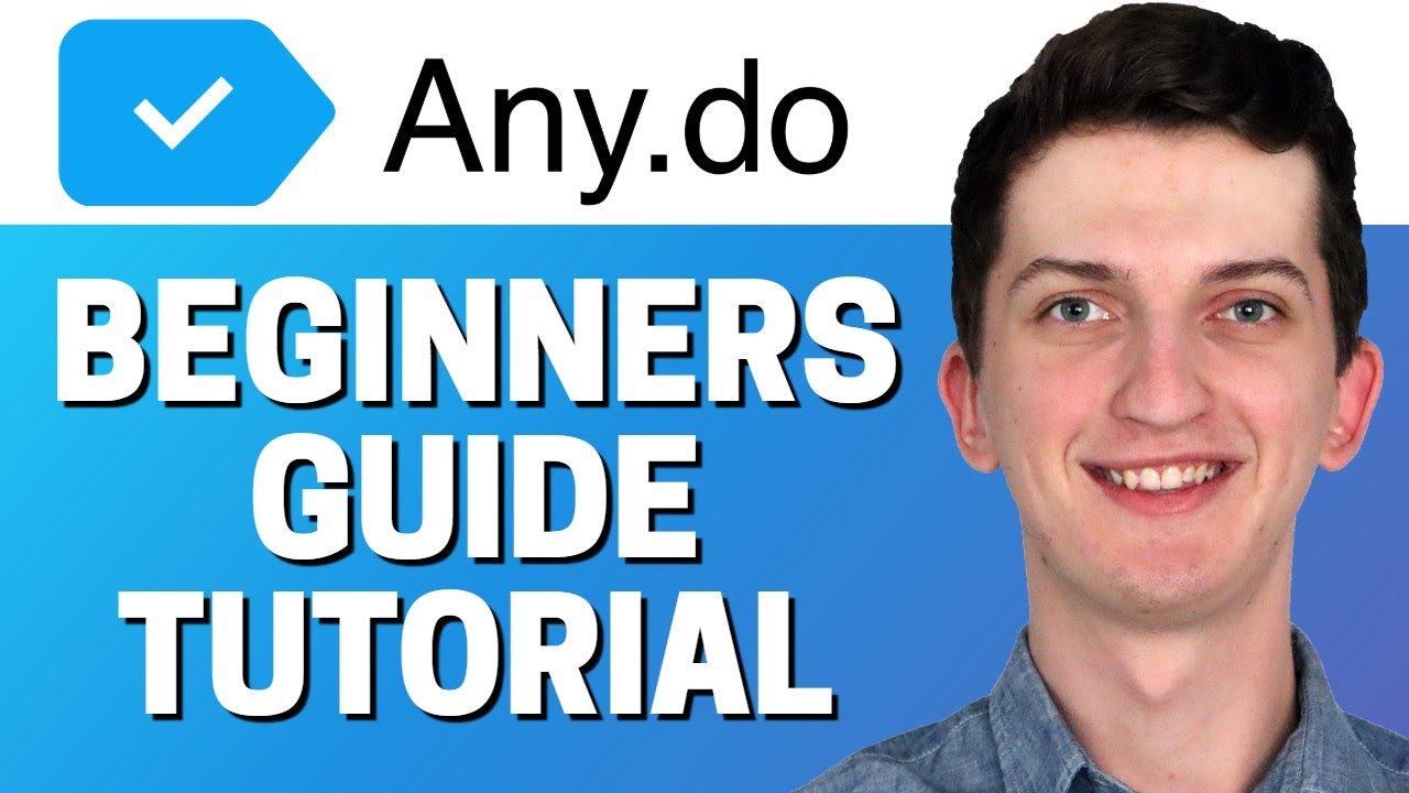 How To Use Any.do - Beginners Guide