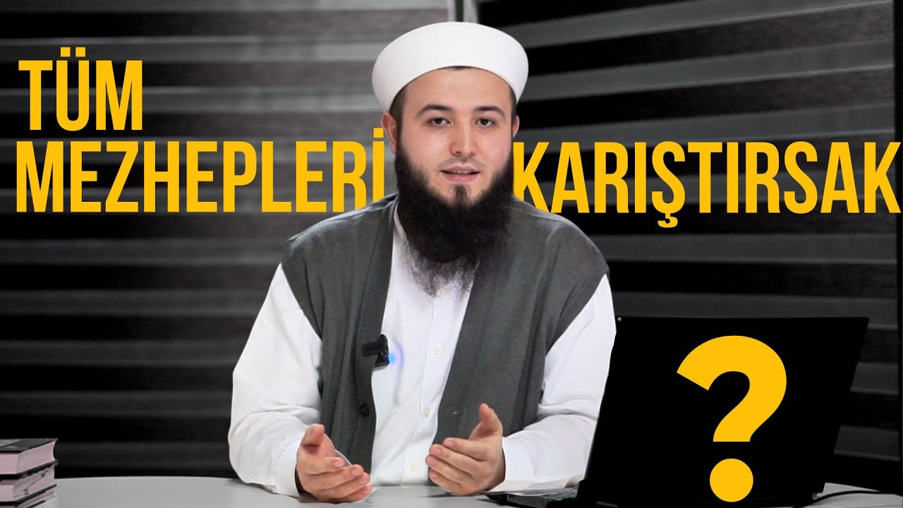 MEZHEPLER | Neden Dört Mezhep Var? Kolayımıza Geleni Almak Neden Yanlış? Telfik? Mehmet Yalçın Hoca