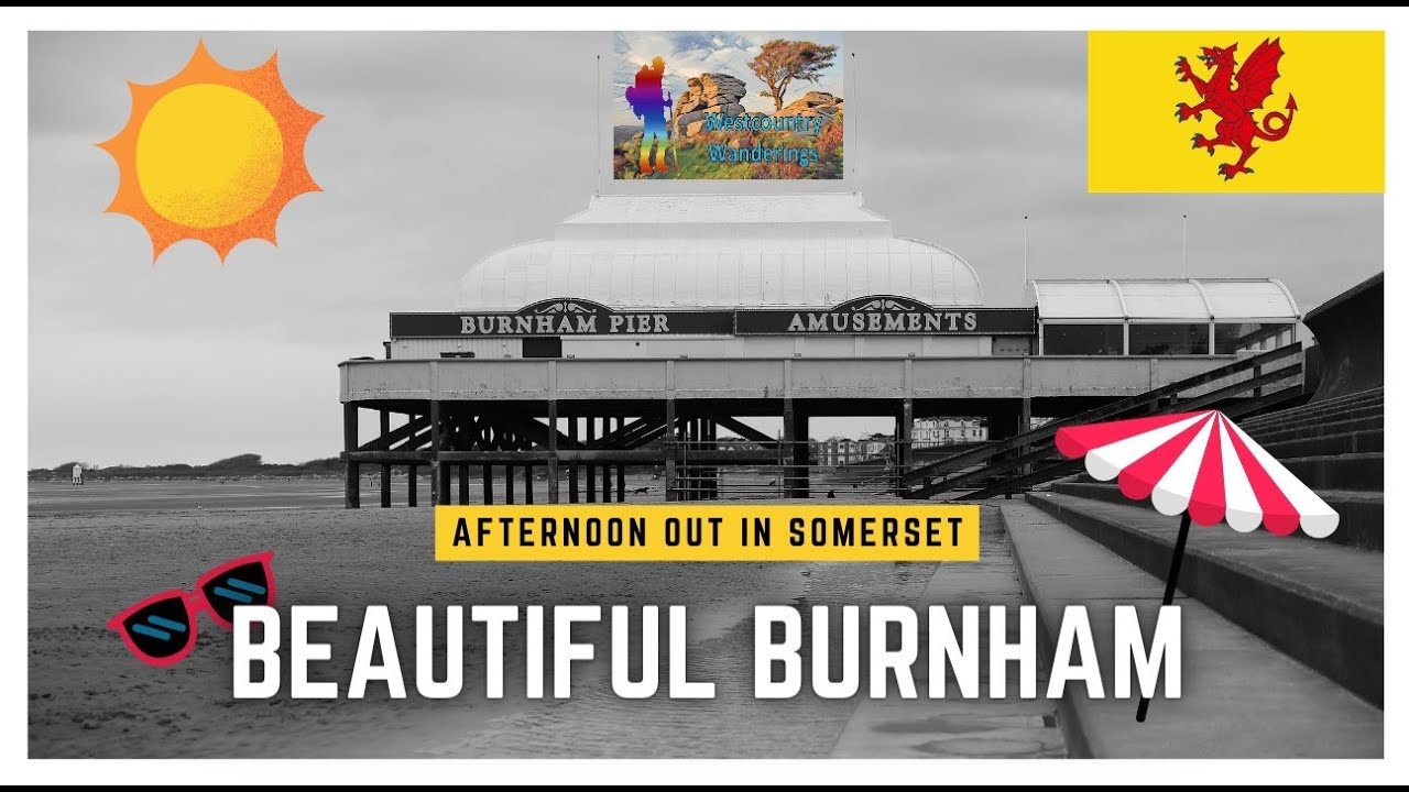 Beautiful Burnham on Sea